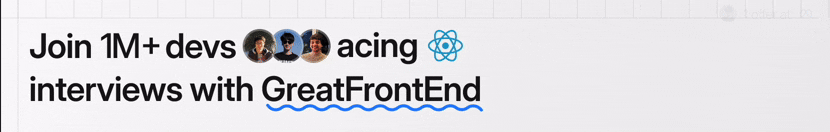 GreatFrontEnd Interviews Platform